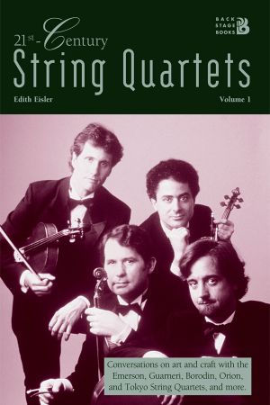 [Strings Backstage 01] • 21st-Century String Quartets Volume 1